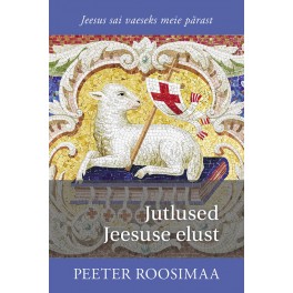 Jutlused Jeesuse elust. Jeesus sai vaeseks meie pärast Jutlused Jeesuse elust. Jeesus sai vaeseks meie pärast