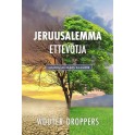 Jeruusalemma ettev&otilde;tja. Heaolu allikaks saamine