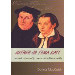 Luther ja tema Kati